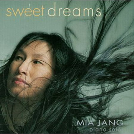 Mia Jang - Sweet Dreams - Piano Solos - Music & Performance - CD