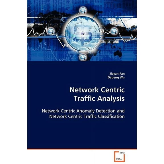 Network Centric Traffic Analysis (Paperback)