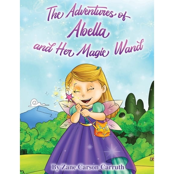 Pre-Owned The Adventures of Abella and Her Magic Wand, (Paperback)