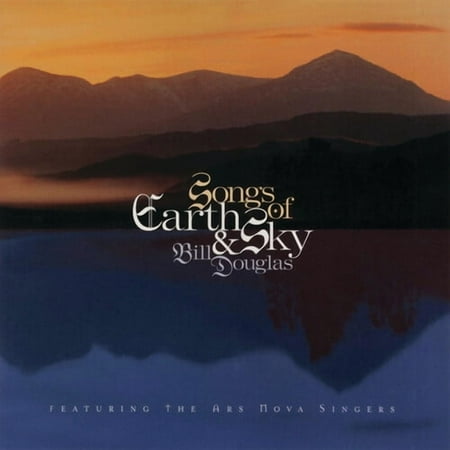 Bill Douglas - Songs of Earth & Sky - New Age - CD