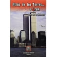 thumbnail image 1 of Atrás de las Torres... e Irak Editorial Porrúa 9789700741284, 1 of 2