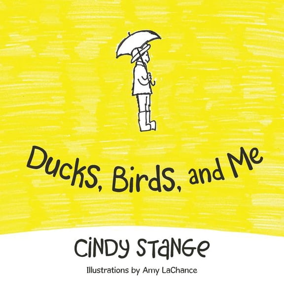 Ducks, Birds, and Me, (Paperback)