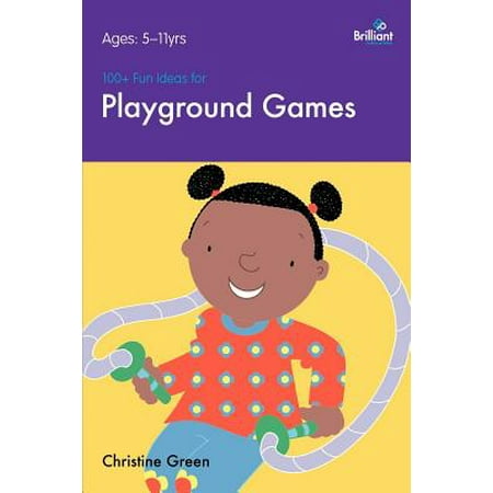 100+ Fun Ideas for Playground Games - eBook