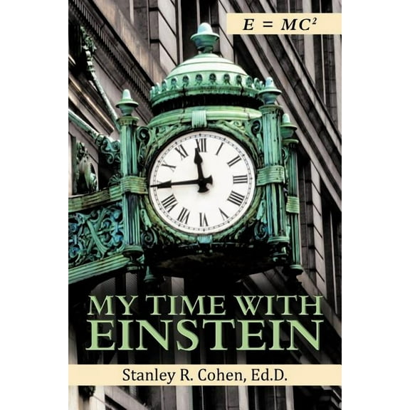 My Time with Einstein (Paperback)