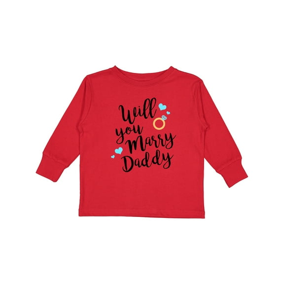Inktastic Will You Marry Daddy-ring Boys or Girls Long Sleeve Toddler T-Shirt