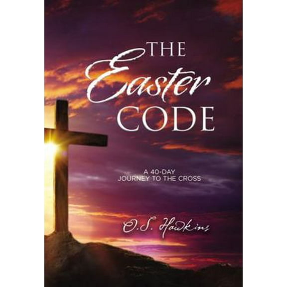 Pre-Owned The Easter Code: A 40-Day Journey to the Cross (Paperback) 1400211484 9781400211487