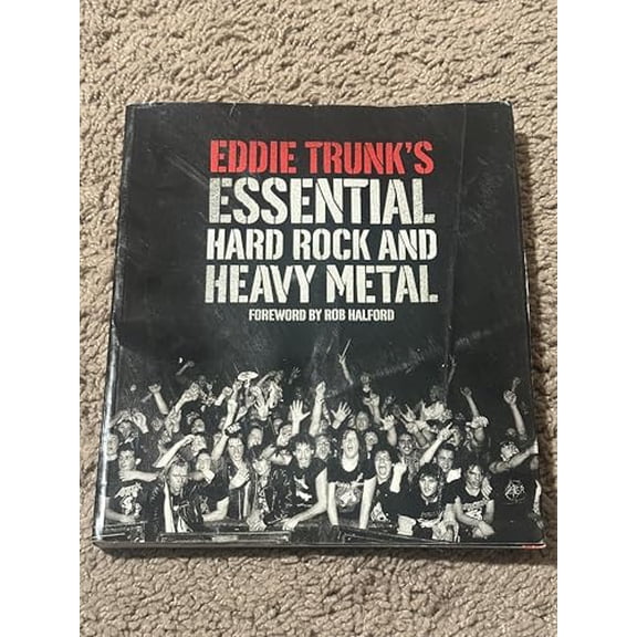 Pre-Owned Eddie Trunks Essential Hard Rock and Heavy Metal, 9780810998315, 0810998319, Paperback,