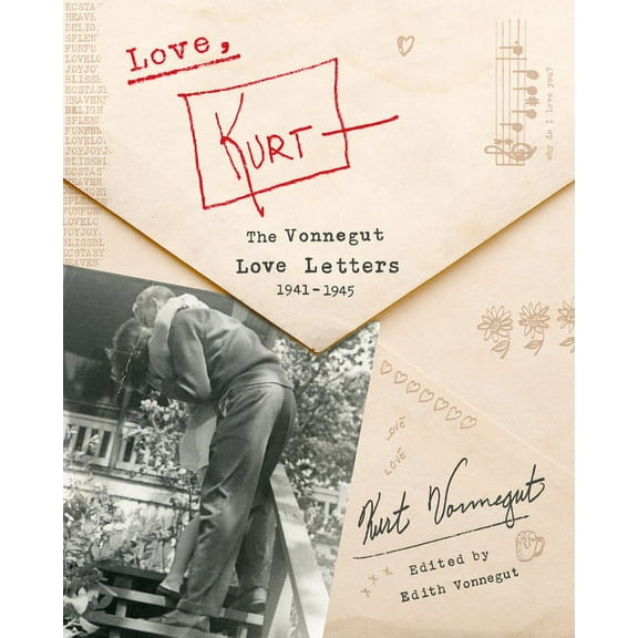 Love, Kurt: The Vonnegut Love Letters, 1941-1945, (Hardcover)