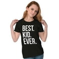 thumbnail image 3 of Best Kid Ever Child Parents Funny Womens Slim Fit Graphic Tee Brisco Brands S, 3 of 5