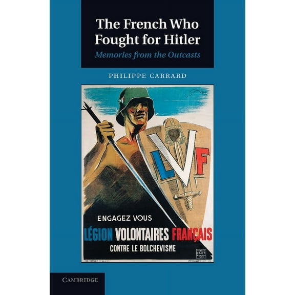 The French Who Fought for Hitler, (Paperback)