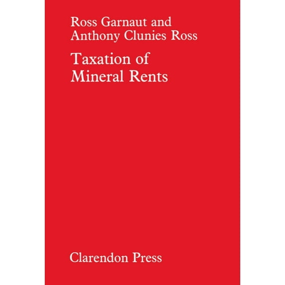 Taxation of Mineral Rents (Hardcover)