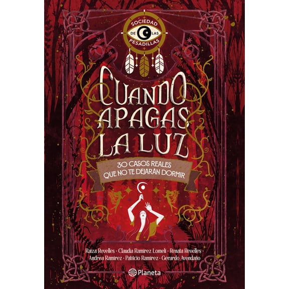 Cuando Apagas La Luz: 30 Casos Reales Que No Te Dejarán Dormir / When You Turn Off the Light: 30 Real Life Cases That Wo, (Paperback)