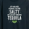 thumbnail image 3 of Instant Message - Be Salty Bring Tequila - Men's Long Sleeve T-Shirt, 3 of 6