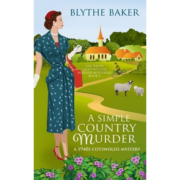 The Helen Lightholder Murder Mysteries: A Simple Country Murder (Paperback)