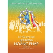 Ky Yeu Dai Hoi Hoi Dong Hoang Phap lan thu nhat (Paperback)