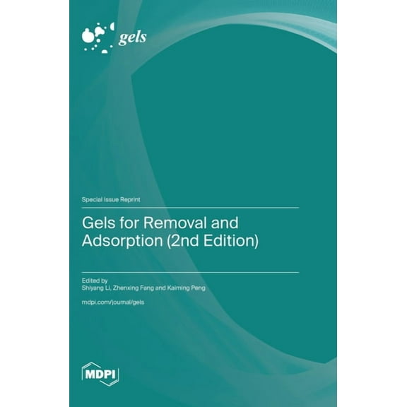 Gels for Removal and Adsorption (2nd Edition), (Hardcover)