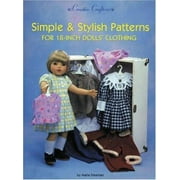 Simple and Stylish Patterns for 18-Inch Dolls' Clothing, Used [Paperback]