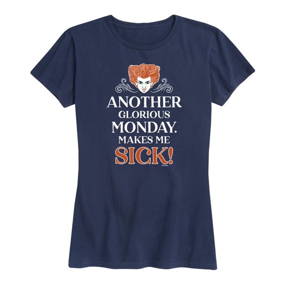 Hocus Pocus - Another Glorious Monday Makes Me Sick - Women's Short Sleeve Graphic T-Shirt