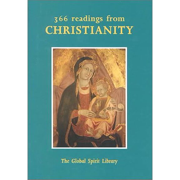 Pre-Owned 366 Readings from Christianity (Global Spirit Library), 9780829813906, 082981390X, Hardcover, First Edition edition