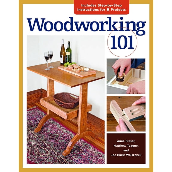 Pre-Owned Woodworking 101 (Paperback) 1600853684 9781600853685