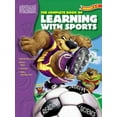 thumbnail image 1 of Pre-Owned The Complete Book of Learning with Sports (The Complete Book Series) (Paperback) 1561895075 9781561895076, 1 of 1