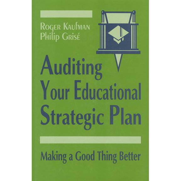 Auditing Your Educational Strategic Plan: Making a Good Thing Better