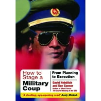 How to Stage a Military Coup, (Paperback)