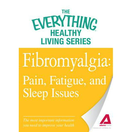 Fibromyalgia: Pain, Fatigue, and Sleep Issues - (Best Over The Counter Pain And Sleep Aid)