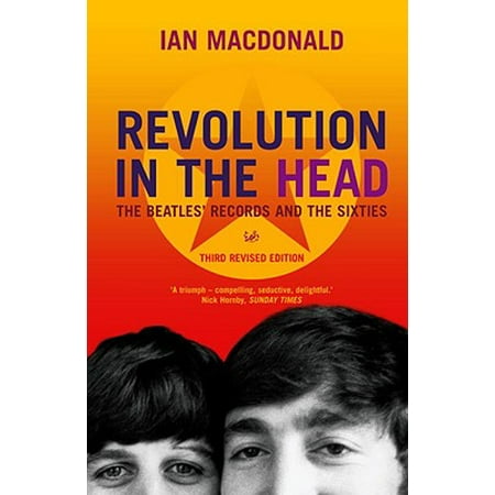 - Revolution in the Head : The Beatles' Records and the Sixties
