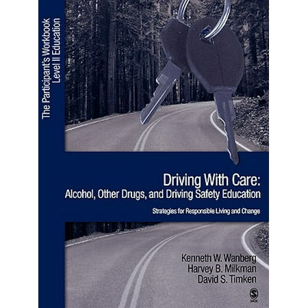 Driving With Care Alcohol Other Drugs And Driving Safety Education Strategies For Responsible