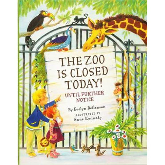 Pre-Owned Zoo Is Closed Today!: Until Further Notice (Hardcover)