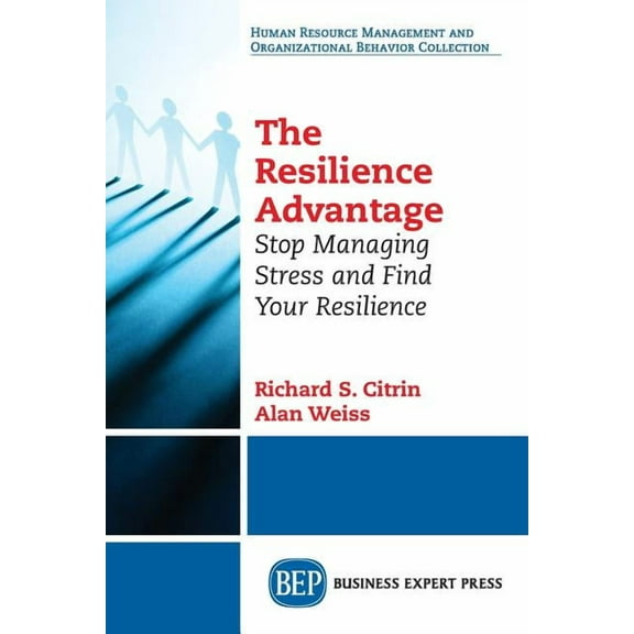 The Resilience Advantage (Paperback)
