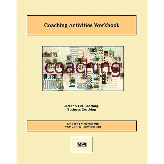 Coaching Activities Workbook: Career, Business, Life Coaching, (Paperback)