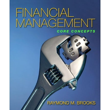 Financial Management: Core Concepts Pre-Owned Paperback 0321155173 9780321155177 Raymond Brooks
