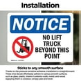 thumbnail image 3 of (2 Pack) No Lift Trucks Beyond This Point OSHA Notice Sign 14 Inch X 10 Inch Vinyl Label Decal Sticker Weather Resistant, UV Protected for Workplace, Business, and Construction Site,, 3 of 7