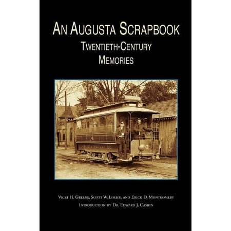 Augusta Scrapbook: Twentieth Century Memories (Hardcover)