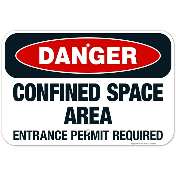 Danger Confined Space Area Entrance Permit Required Sign, OSHA Danger Sign, 12x18 Aluminum