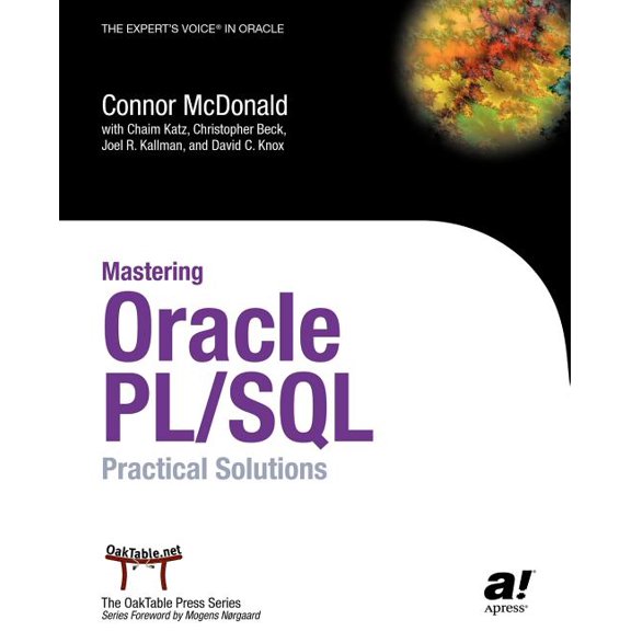 Oaktable Series Mastering Oracle PL/SQL: Practical Solutions, (Paperback)