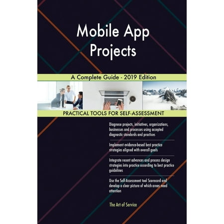 Mobile App Projects A Complete Guide - 2019 Edition (Best Mobile App Design 2019)