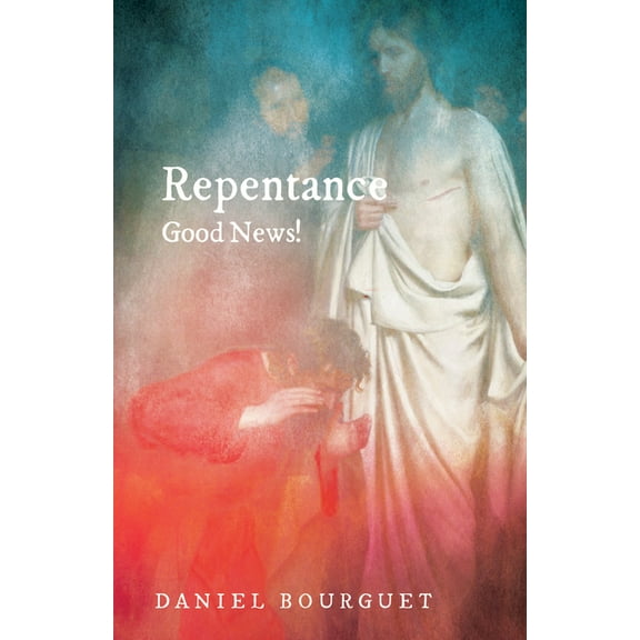 Repentance-Good News! (Paperback)