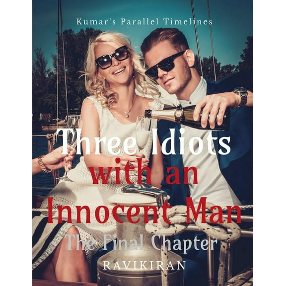 Three Idiots with an Innocent Man, (Paperback)