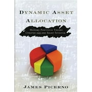 Bloomberg Financial: Dynamic Asset Allocation: Modern Portfolio Theory Updated for the Smart Investor (Hardcover)