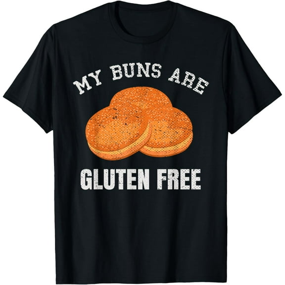 Celiac Disease Awareness Wheat Free Buns Funny Gluten Free T-Shirt