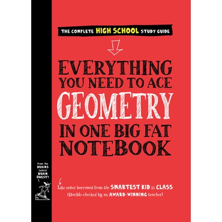 Everything You Need to Ace Geometry in One Big Fat Notebook
