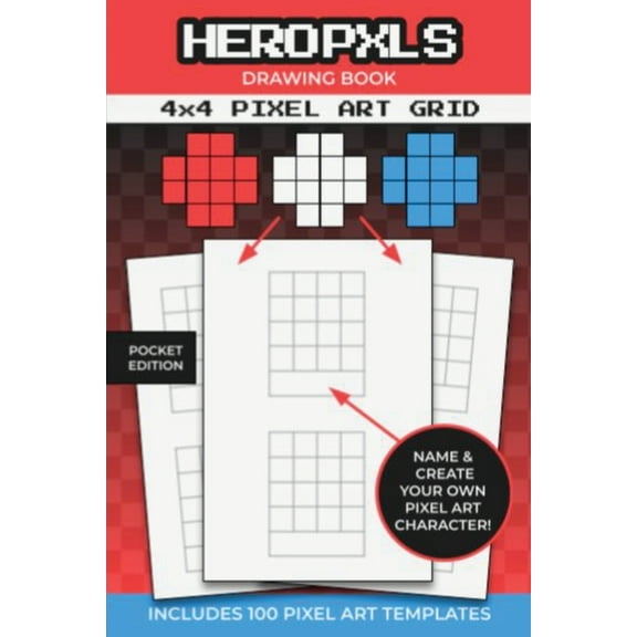 Pixel Art Drawing Book: 4x4 Pixel Art Grid Templates To Create Your Own Characters, (Paperback)