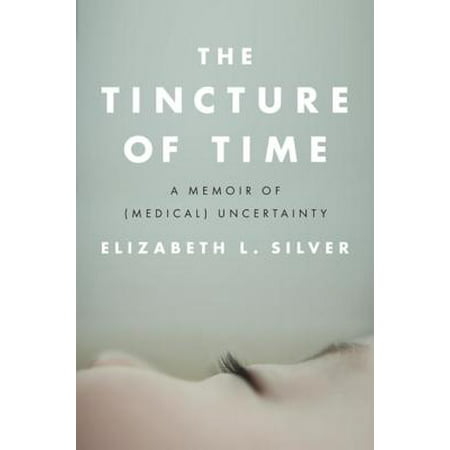 The Tincture of Time - eBook