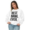 thumbnail image 3 of Best Nana Ever Grandmother Grandma Women Plus Size Crewneck Sweatshirt Brisco Brands 5X, 3 of 5