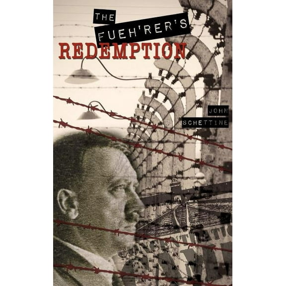 The Fueh'rer's Redemption (Hardcover)