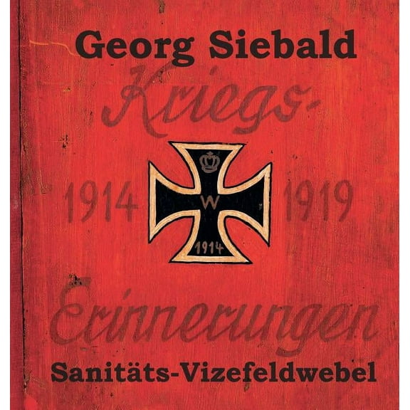 Kriegserinnerungen 1914-1919 (Hardcover)