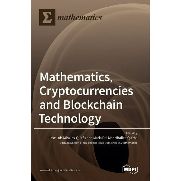 Mathematics, Cryptocurrencies and Blockchain Technology, (Hardcover)